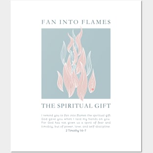 Fan Into Flames - 2 Timothy 1:6~7 Posters and Art